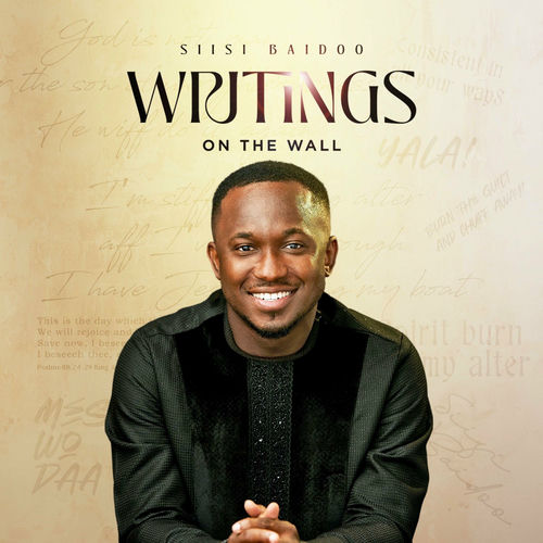 Writings on the Wall by "Siisi Baidoo"